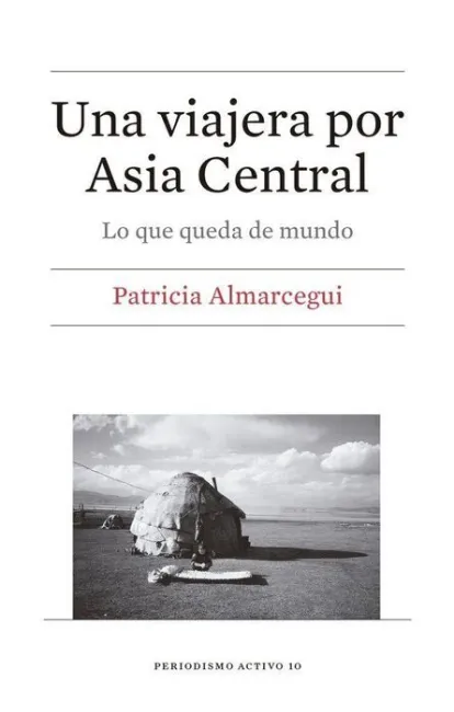 Una Viajera por Asia Central
