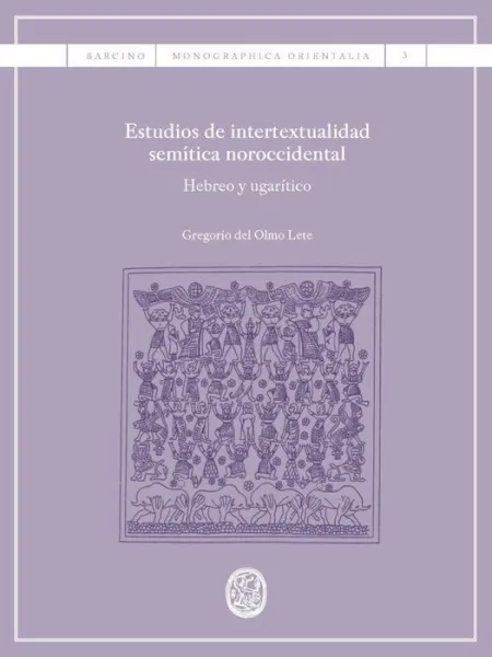 Estudios de Intertextualidad Semã?Â­tica Noroccidental