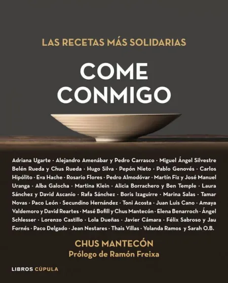Come Conmigo. Descubre las Recetas de las Personalidades Mas Solidarias