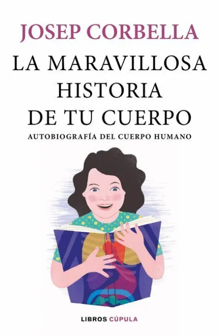 La Maravillosa Historia de tu Cuerpo