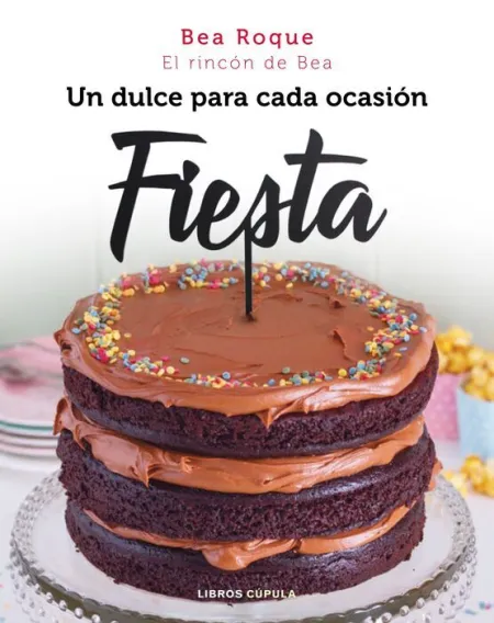 ¡Fiesta! un Dulce para Cada Ocasión