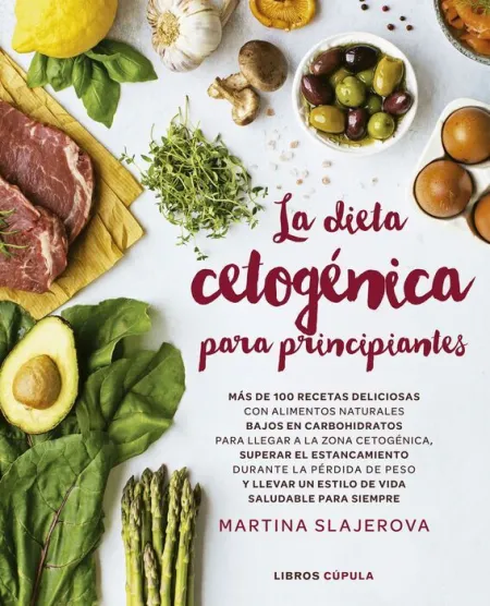 La Dieta Cetogénica para Principiantes