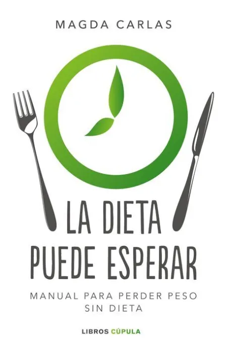 La Dieta Puede Esperar
