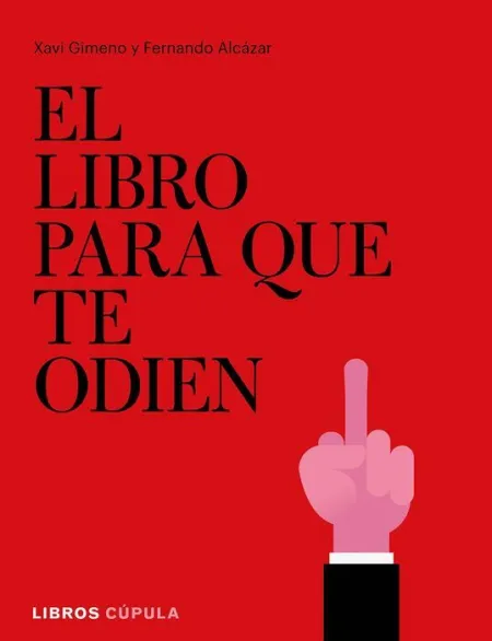 El Libro para que te Odien