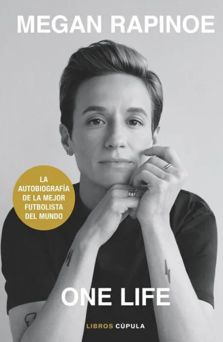 One Life. La Biografia de la Mejor Futbolista del Mundo