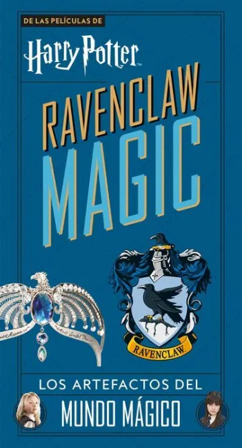 Harry Potter Ravenclaw Magic. Los Artefactos del Mundo Magico