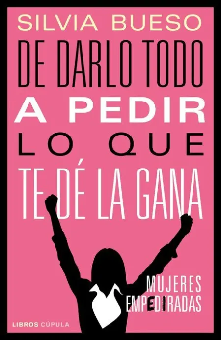 De Darlo Todo a Pedir lo que te dé la Gana