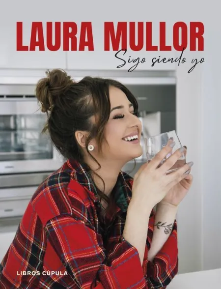 Laura Mullor. Sigo Siendo yo