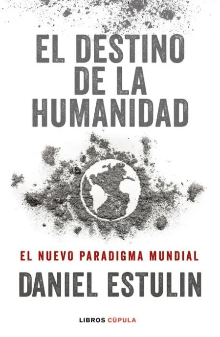 El Destino de la Humanidad