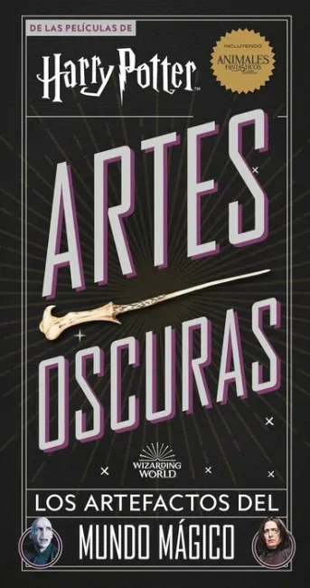 Harry Potter Artes Oscuras. Los Artefactos del Mundo Mágico