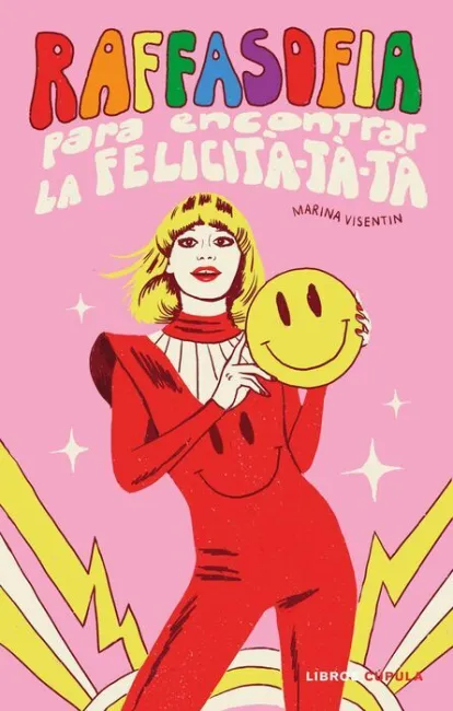 Raffasofia para Encontrar la Felicita-Ta-Ta