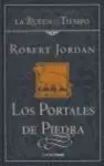 Portales de Piedra, los -Rueda del Tiempo