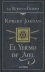 Yermo de Aiel, el. La Rueda del Tiempo