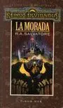 La Morada. El Elfo Oscuro I -Col. Reinos Olvidados