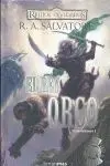 Rey Orco, el. Transiciones I. Reinos Olvidados