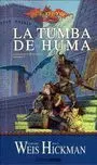 Tumba de Huma, la. Cronicas de la Dragonlance Vol2