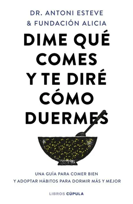 Dime qué Comes y te Diré Cómo Duermes