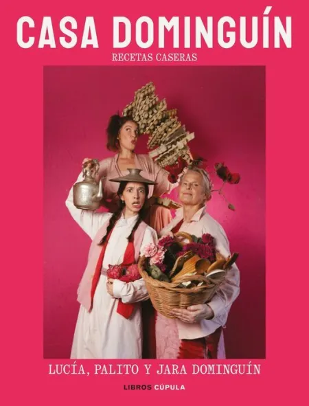 Casa Dominguín. Recetas Familiares