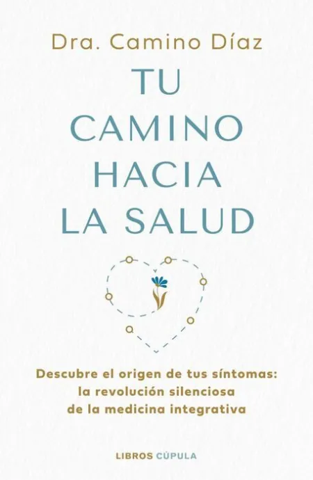 Tu Camino Hacia la Salud