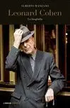 Leonard Cohen. La Biografia