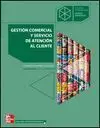 Gestion Comercial y Servicio de Atencion Cliente -Cf Gr. superior