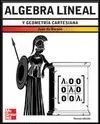 Algebra Lineal y Geometria Cartesiana - 3ª Edicion