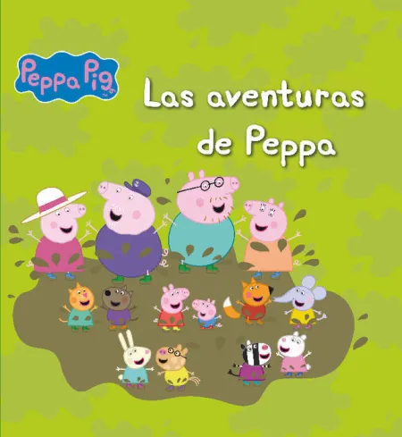Aventuras de Peppa, las. Peppa Pig