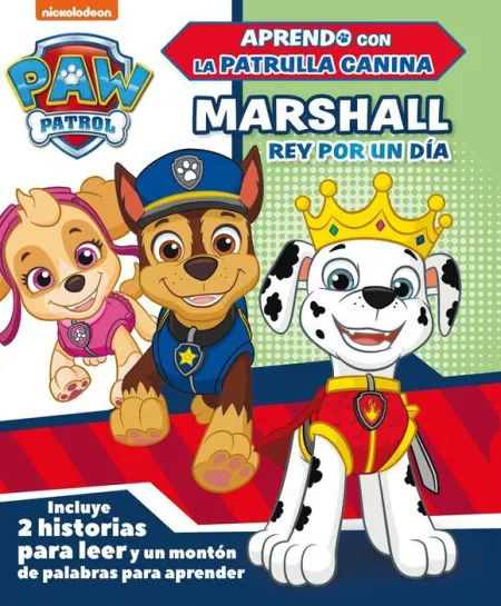 Marshall, Rey por un Día (Paw Patrol Patrulla Canina)