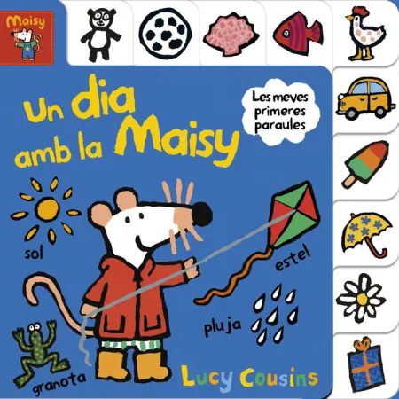Un Dia Amb la Maisy (Maisy. Tot Cartró)
