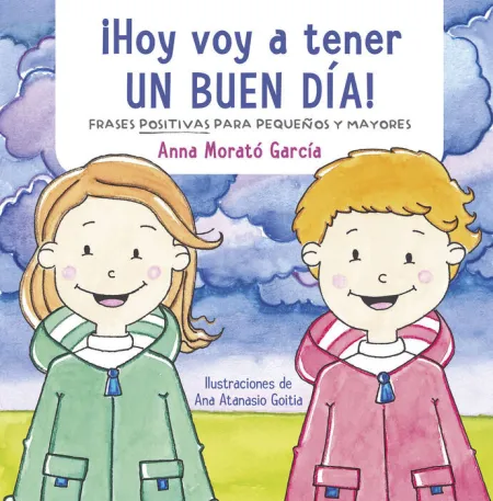 ¡Hoy Voy a Tener un Buen Día!