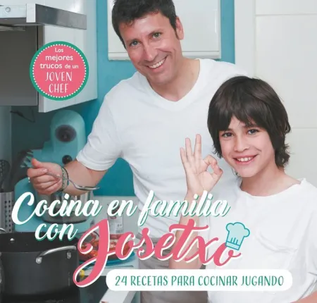 Cocina en Familia con Josetxo