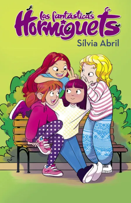 Fantasticas (Fantasticas Hormiguets 1)
