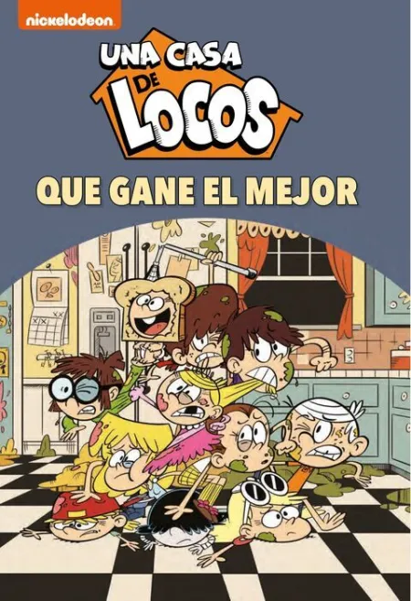 ¡Que Gane el Mejor! (Una Casa de Locos. Cómic)
