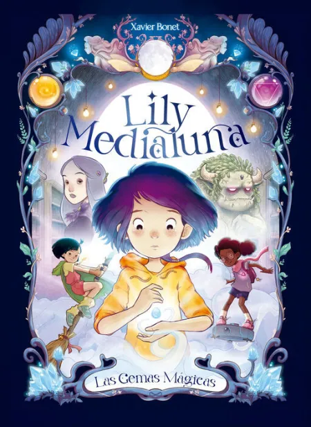 Lily Medialuna 1 - las Gemas Mágicas