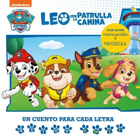 Leo con la Patrulla Canina. Un Cuento para Cada Letra: A, E, I, o