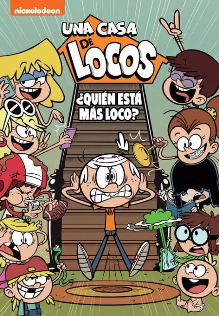 ¿Quién está Más Loco? (Una Casa de Locos. Cómic 11)