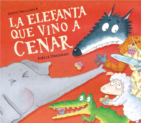 La Elefanta que Vino a Cenar (La Ovejita que Vino a Cenar)