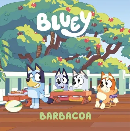Bluey. Un Cuento 14 - Barbacoa (Edición en Español)