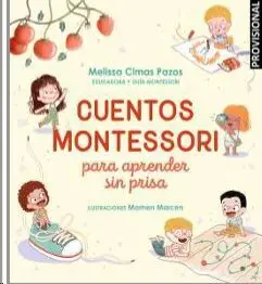 Cuentos Montessori para Crecer sin Prisa