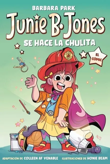 Junie B. Jones se Hace la Chulita. El Cómic (Junie B. Jones)