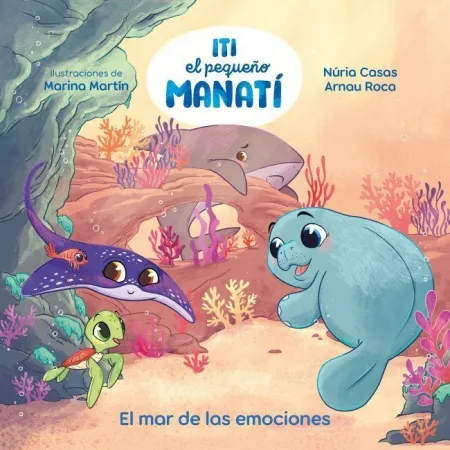 Iti, el Pequeño Manatí - el Mar de las Emociones