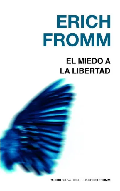 El Miedo a la Libertad