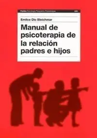 Manual de Psicoterapia de la Relacion Padres e Hijos