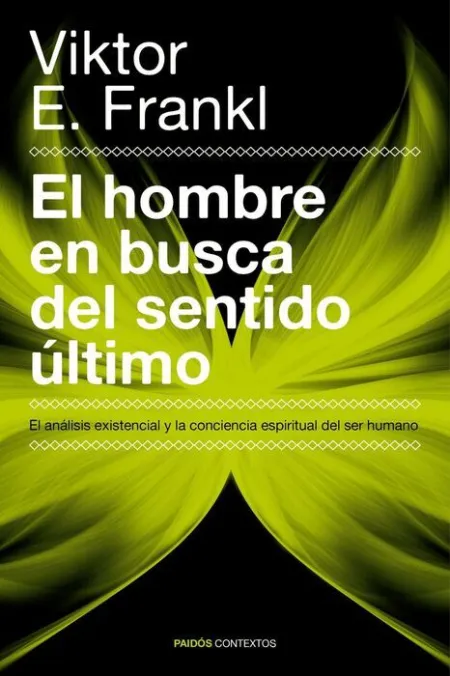 Hombre en Busca del Sentido Ultimo, el