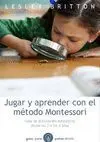 Jugar y Aprender con el Método Montessori