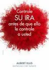 Controle Su Ira Antes de que ella le Controle a Usted