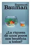 ¿La Riqueza de unos Pocos nos Beneficia a Todos?