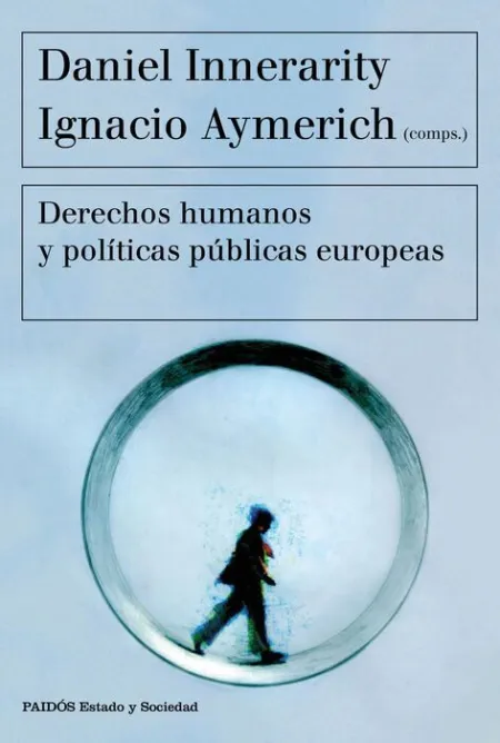 Derechos Humanos y Politicas Publicas Europeas