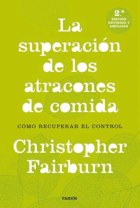 La Superacion de los Atracones de Comida