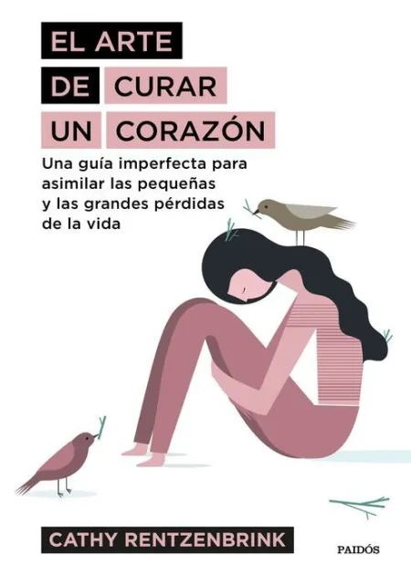 El Arte de Curar un Corazon